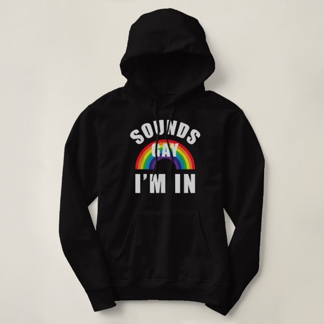 Sudadera Suena Gay En La Ropa Lésbica Gay De Shirt Graciosa (Diseño del anverso)