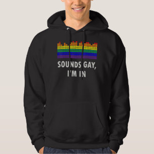Sudadera Suena gay, estoy con la bandera arcoiris para el o