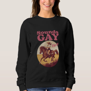 Sudadera Suena gay estoy en el progreso del orgullo occiden