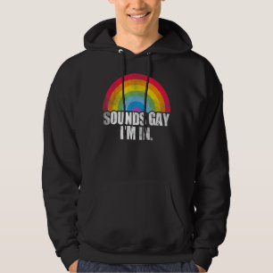 Sudadera Suena gay Estoy en Lgbt Orgullo Hombres Arcoiris M