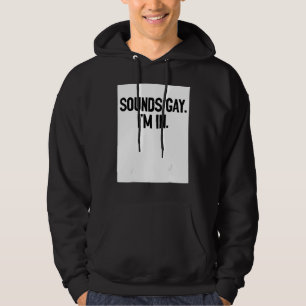 Sudadera Suena Gay Estoy En Orgullo Arcoíris Amor Diversida
