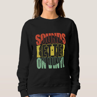 Sudadera Suena Mejor En Los Colectores De Registros De Nost