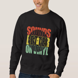 Sudadera Suena Mejor En Los Colectores De Registros De Nost