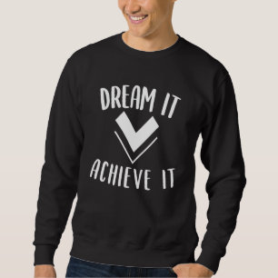 Sudadera Sueña que lo logre Motivation Afirmation Message