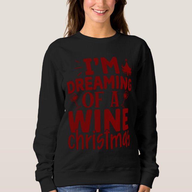 Sudadera Sueño Con Un Navidad De Vino 64 (Anverso)
