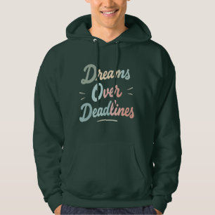 Sudadera Sueños sobre plazos – Manifiesta más, estresa meno