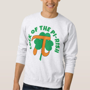 Sudadera SUERTE AL RIESGO DE PI Día Pi de San Patricio
