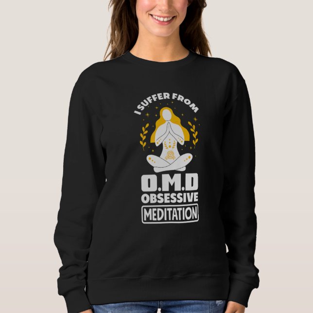 Sudadera Sufro de trastorno de meditación obsesiva Omd M (Anverso)