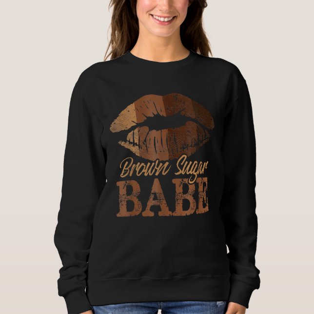 Sudadera Sugar Babe Brown Proud Black Women Melanin Lips Gi (Anverso)