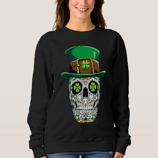 Sudadera Sugar Skull St Patricks Day Of The Dead Women Men  (Anverso)