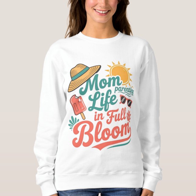 Sudadera Summer mom life in full bloom  (Anverso)