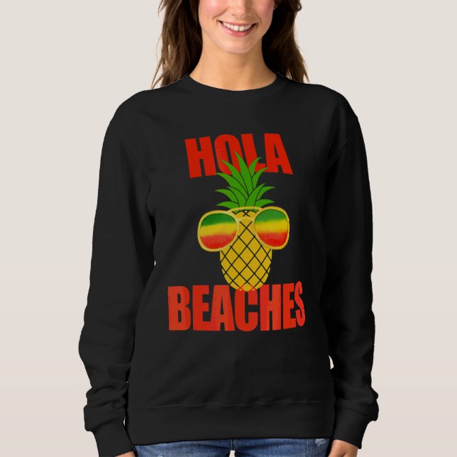 Sudadera Summer Pineapple Sun Glasses Cruise Hola Beaches (Anverso)