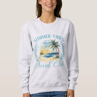 Sudadera Summer Vibes Social Club | Casual Coastal Unisex