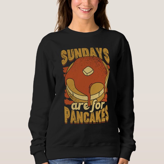 Sudadera Sundays Are For Pancakes for a Baking (Anverso)