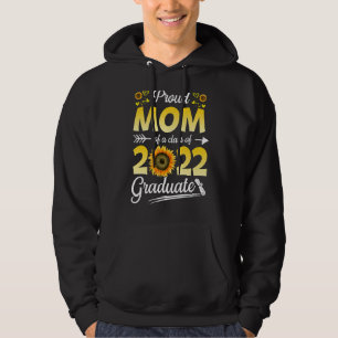 Sudadera Sunflower 2022 Orgullosa Madre De Un Graduado Supe