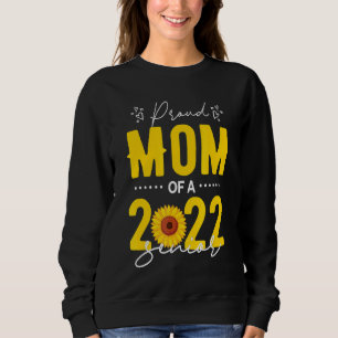 Sudadera Sunflower Orgullosa Mamá De Senior 2022