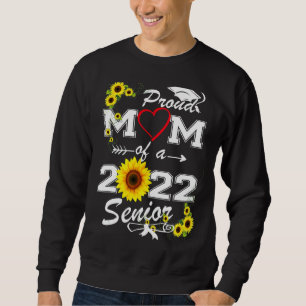 Sudadera Sunflower Orgullosa Mamá De Una Graduación Senior 