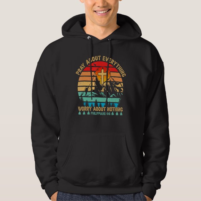 Sudadera Sunset Christian Pray Acerca De Todo Lo Que Preocu (Anverso)