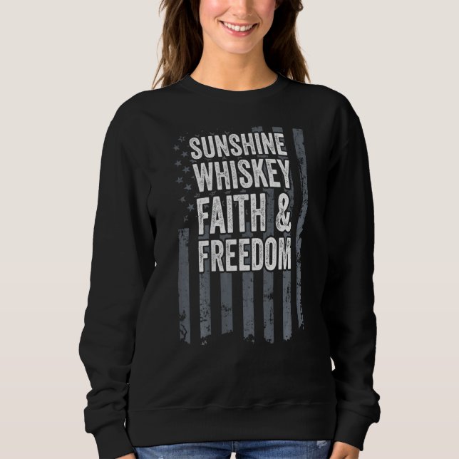 Sudadera Sunshine Whiskey Faith Libertad Bandera Cristiana  (Anverso)