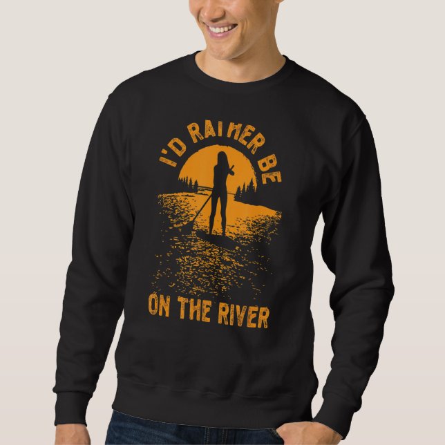 Sudadera Sup Paddleboard Prefiere Estar En El Sol Chica Del (Anverso)