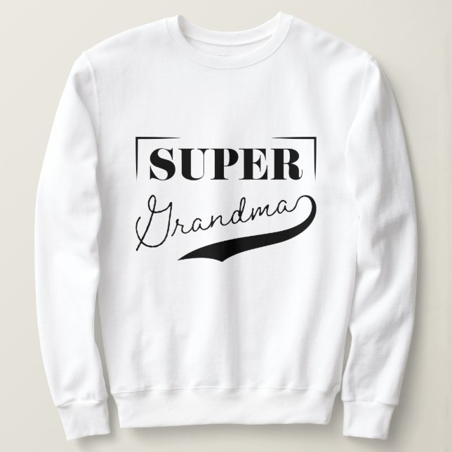 Sudadera Super Abuela (Anverso del diseño)