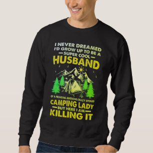Sudadera Super Guay Husband de Camping Lady Funny Camper T-