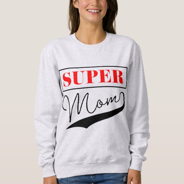 Sudadera Super Mamá (Anverso)
