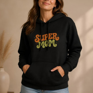 Sudadera SUPER MAMÁ Tipografía Divertida Retro y Groovy