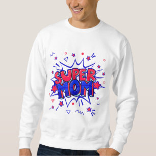 Sudadera SUPER MOM en rojo y azul por el día de la madre o