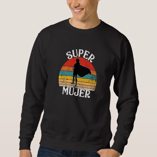 Sudadera Super Mujer Héroe De Esposa Española Con Mujeres D (Anverso)
