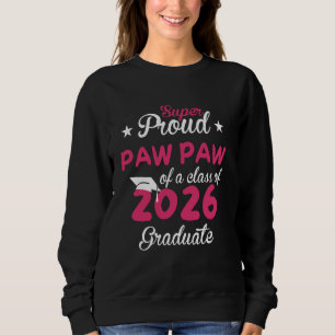 Sudadera Super Orgullosa Clase Superior de 2026 Graduada