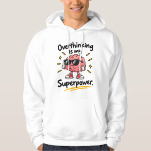Sudadera Superpoder de Sobrepensar
