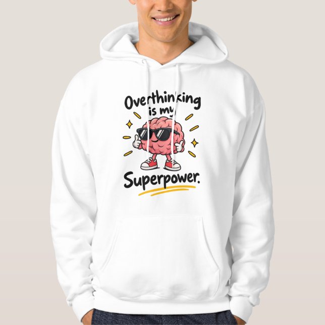 Sudadera Superpoder de Sobrepensar (Anverso)