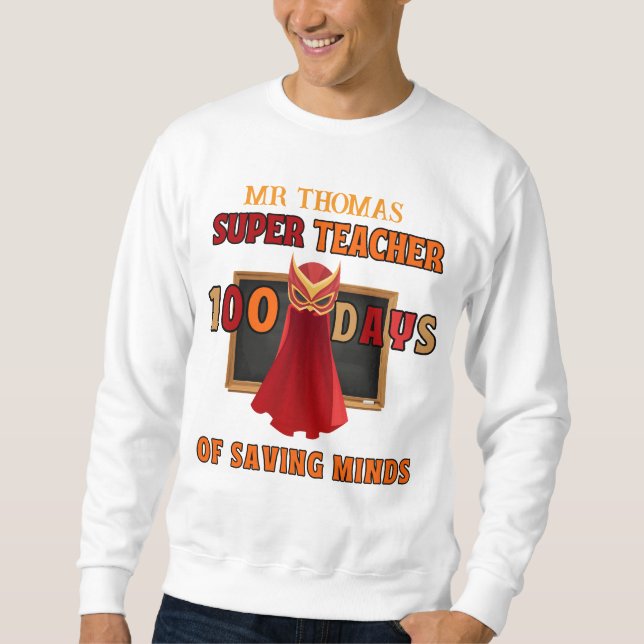 Sudadera Superprofesor 100 días de escuela - Personalizado (Anverso)