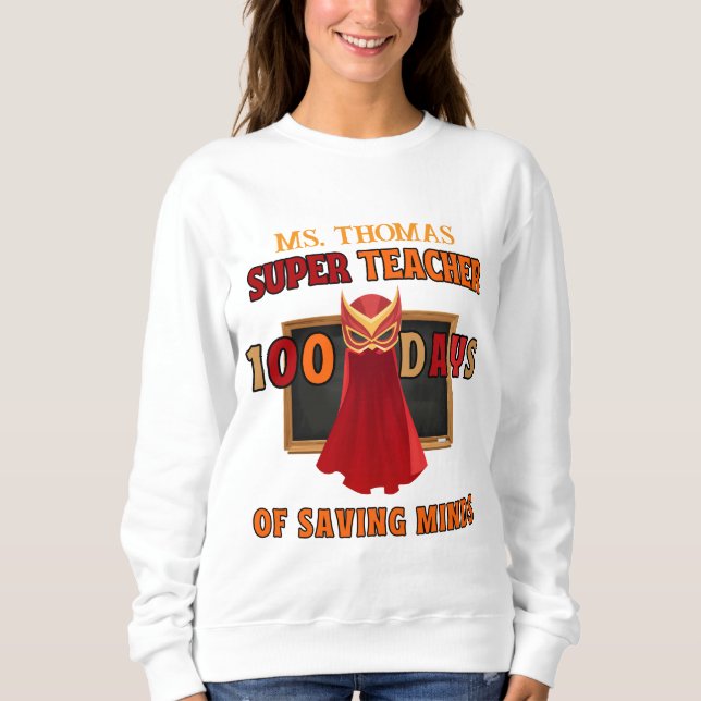 Sudadera Superprofesor 100 días de escuela - Personalizado (Anverso)