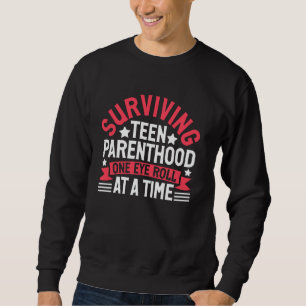 Sudadera Supervivencia de la paternidad adolescente con rol