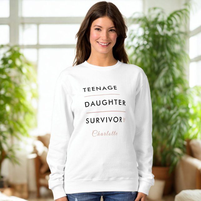 Sudadera Superviviente de Hija Adolescente Personalizada (Subido por el creador)