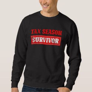 Sudadera Superviviente de temporada de impuestos Devolucion
