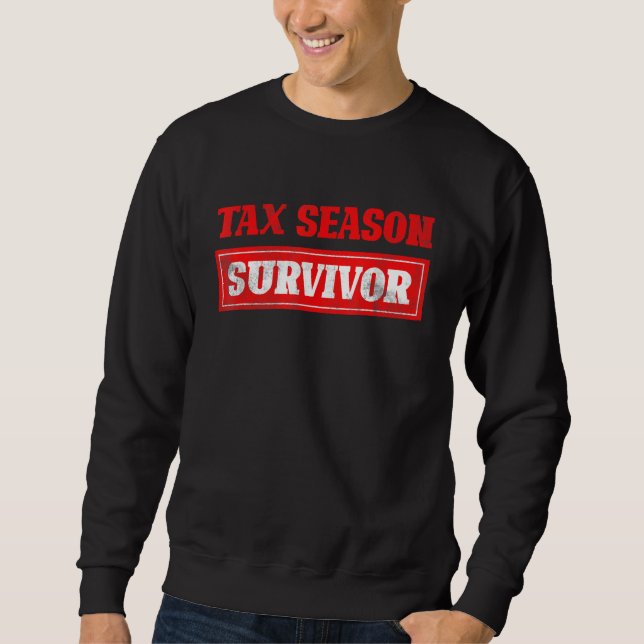 Sudadera Superviviente de temporada de impuestos Devolucion (Anverso)