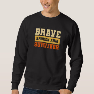 Sudadera Superviviente Valiente de Brazo Roto Lesión Ósea R