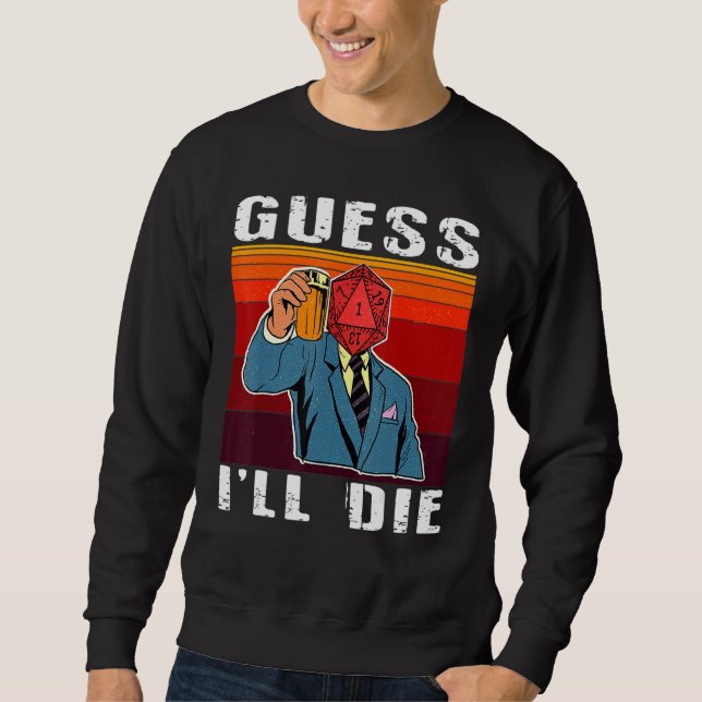 Sudadera Supongo que moriré Dungeon Nerdy Gamer D20 Table (Anverso)