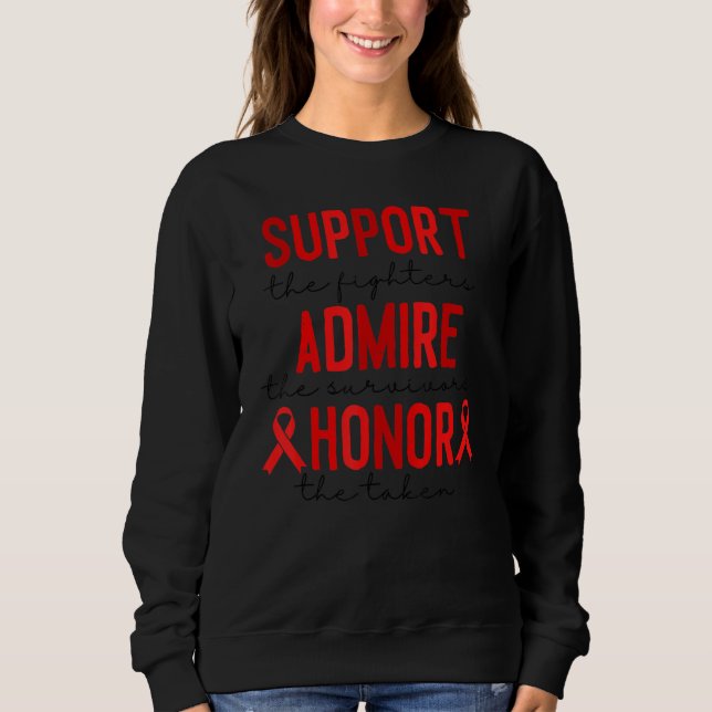 Sudadera Support Admire Honor Heart Disease Awareness Wear  (Anverso)
