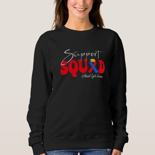Sudadera Support Squad Adenoid Cystic Carcinoma Awareness   (Anverso)