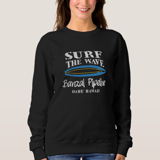 Sudadera Surf Banzai Pipeline Surf The Wave Banzai Pipeline (Anverso)