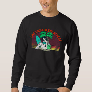 Sudadera Surf Chill Sleep Repetir el mejor regalo surfista