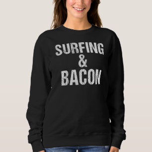 Sudadera Surf Y Bacon Wake Surfer