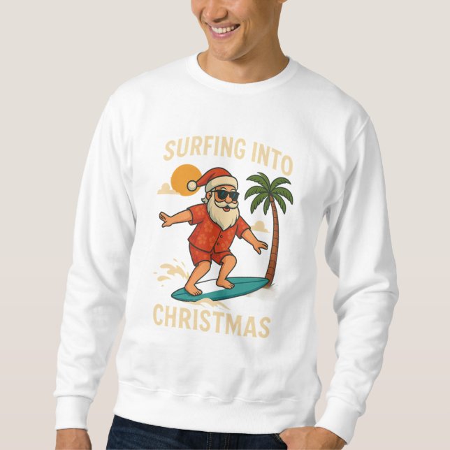 Sudadera Surfing Into Christmas | Tropical Santa Beach T-Sh (Anverso)