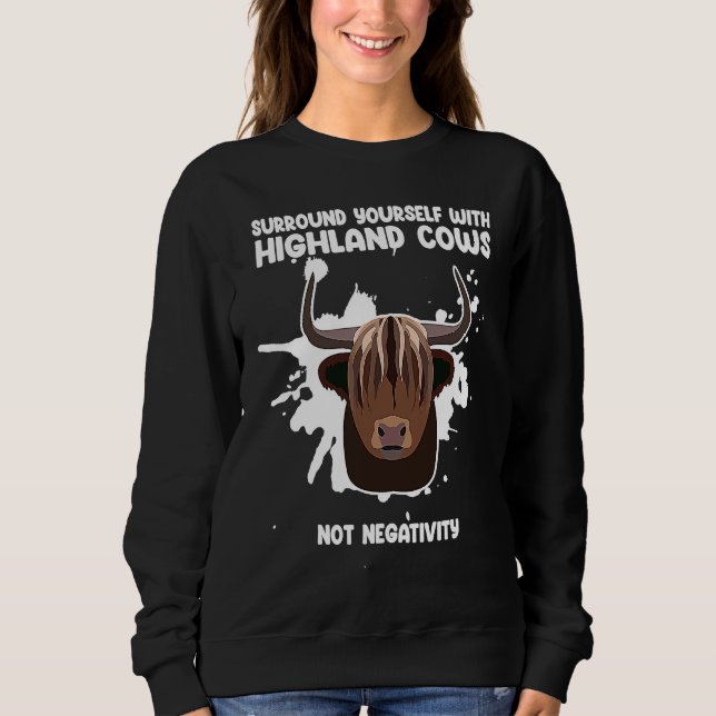 Sudadera surround yourself with highland cows highland catt (Anverso)