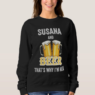 Sudadera Susana y Cerveza Por eso estoy aquí