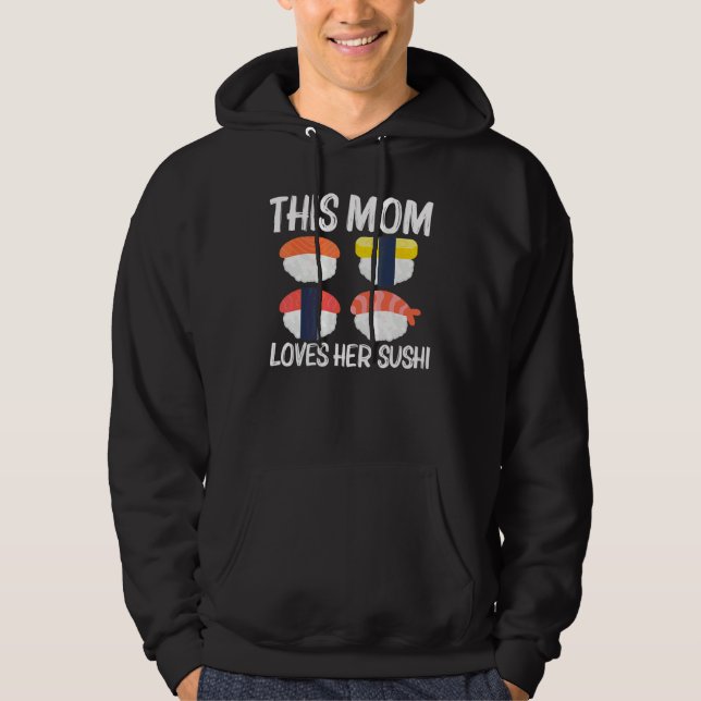Sudadera Sushi Cool Para Mamá Madre Sashimi Japonés Marisco (Anverso)